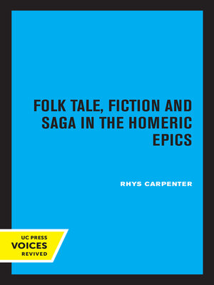 cover image of Folk Tale, Fiction and Saga in the Homeric Epics